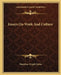 Essays On Work And Culture by Hamilton Wright Mabie