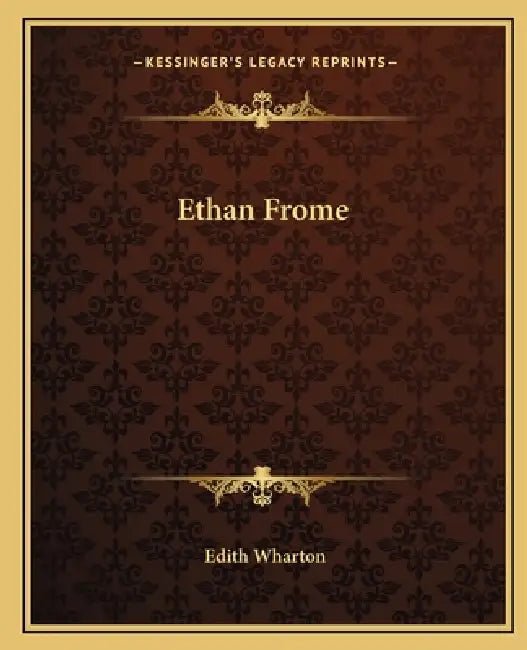 Ethan Frome by Edith Wharton