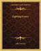 Fighting France by Edith Wharton