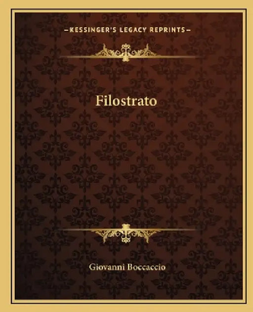 Filostrato by Giovanni Boccaccio