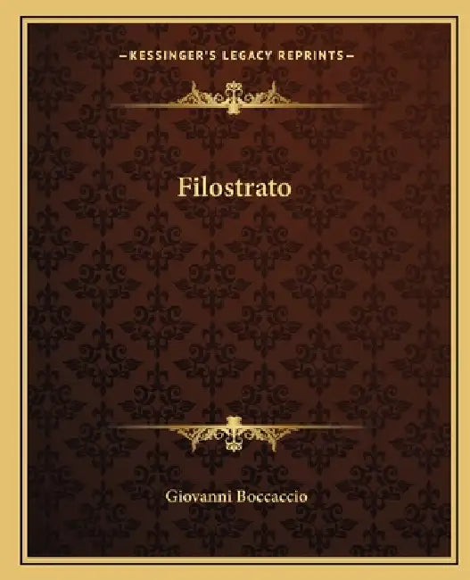 Filostrato by Giovanni Boccaccio