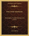 Four Great Americans: Washington, Franklin, Webster and Lincoln by James Baldwin