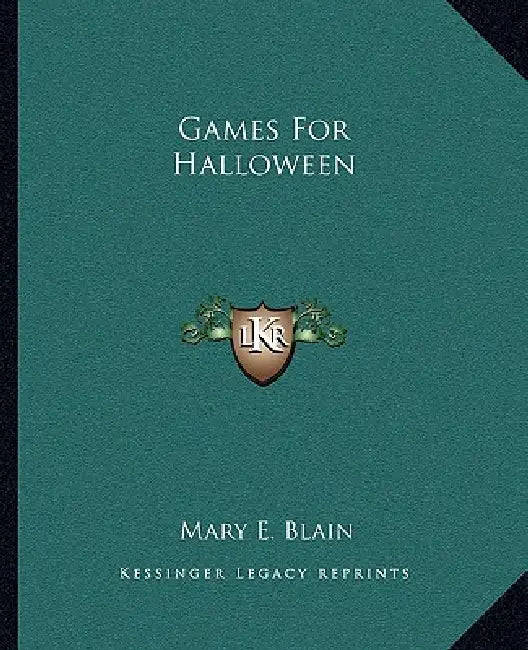 Games for Halloween by Mary E. Blain