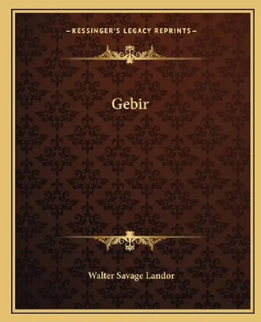 Gebir by Walter Savage Landor