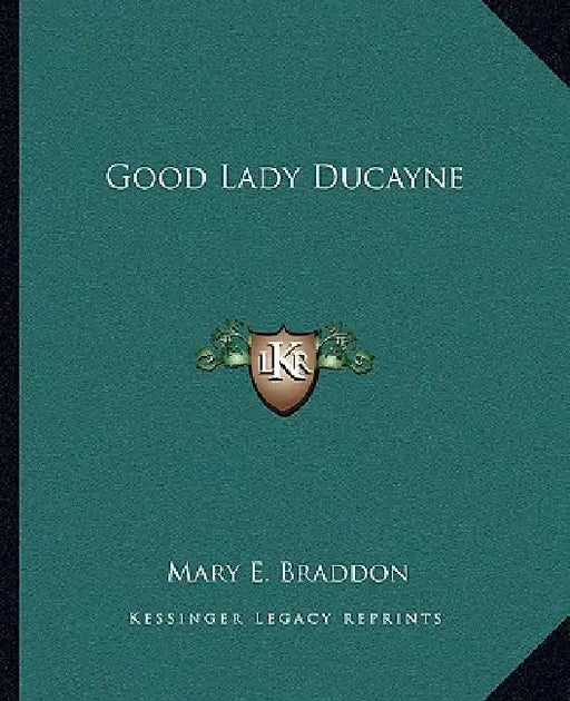 Good Lady Ducayne by Mary E. Braddon