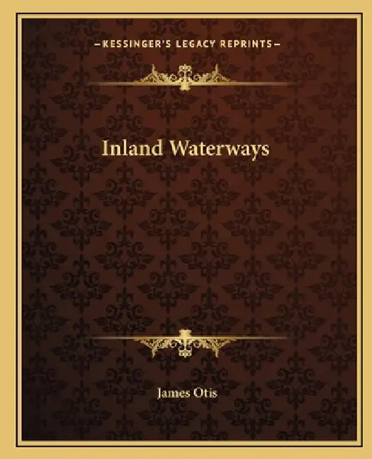 Inland Waterways by James Otis