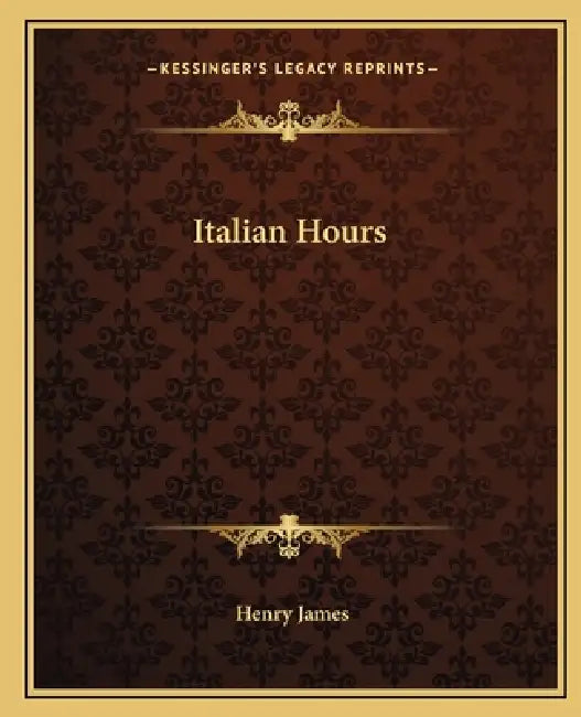 Italian Hours by Henry James
