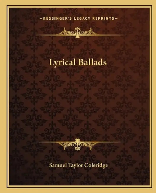 Lyrical Ballads by Samuel Taylor Coleridge