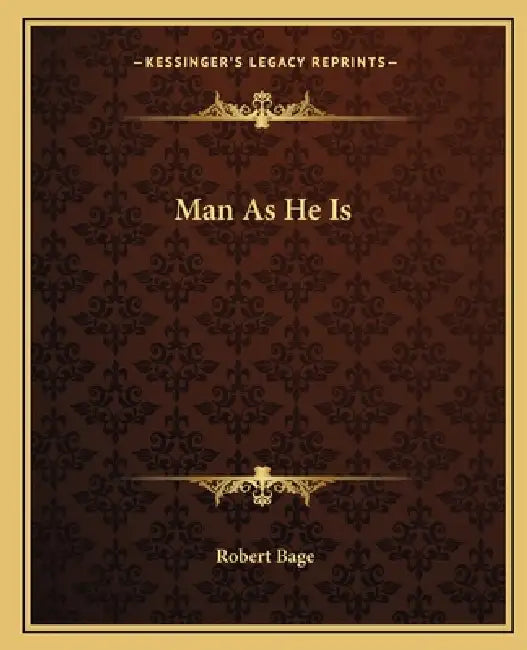 Man As He Is by Robert Bage