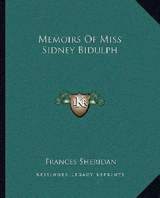 Memoirs Of Miss Sidney Bidulph by Frances Sheridan