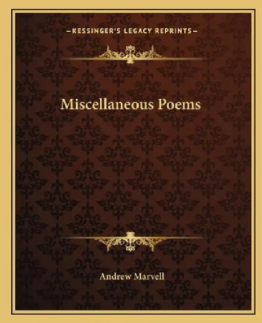 Miscellaneous Poems by Andrew Marvell