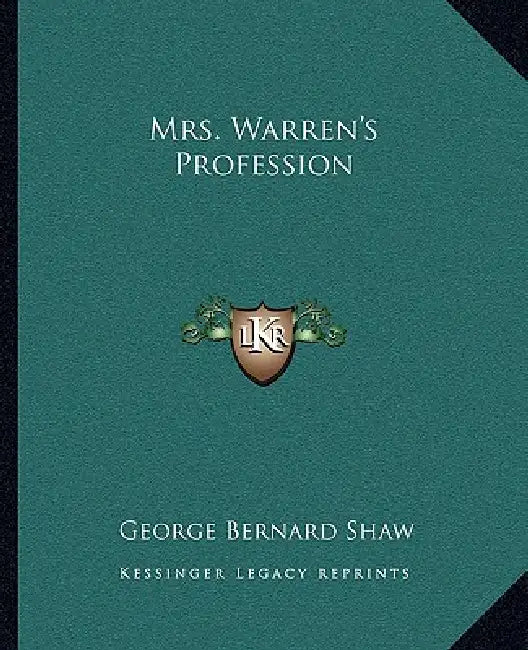 Mrs. Warren's Profession by George Bernard Shaw