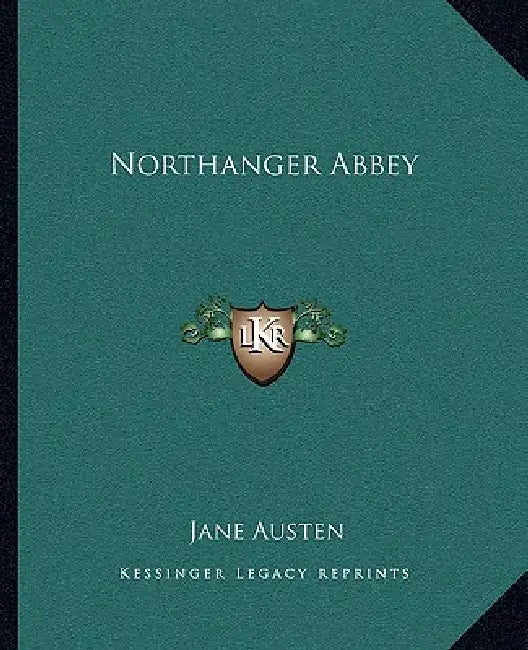 Northanger Abbey by Jane Austen