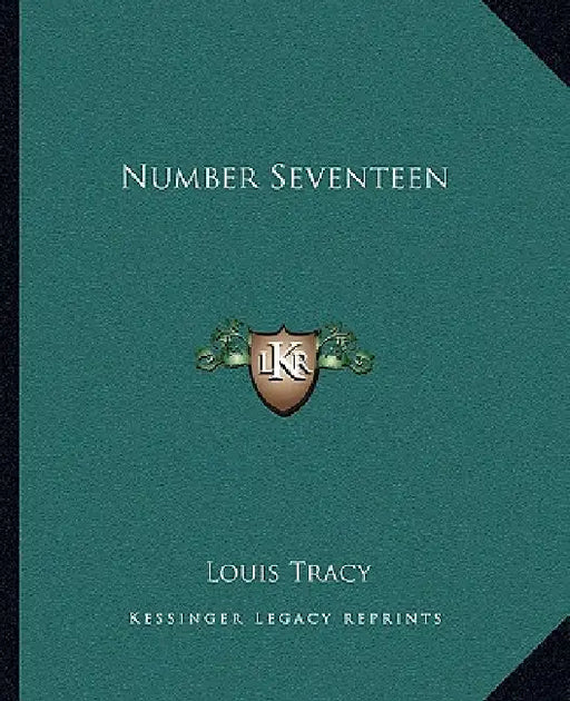 Number Seventeen by Louis Tracy