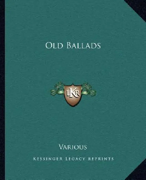Old Ballads by Various
