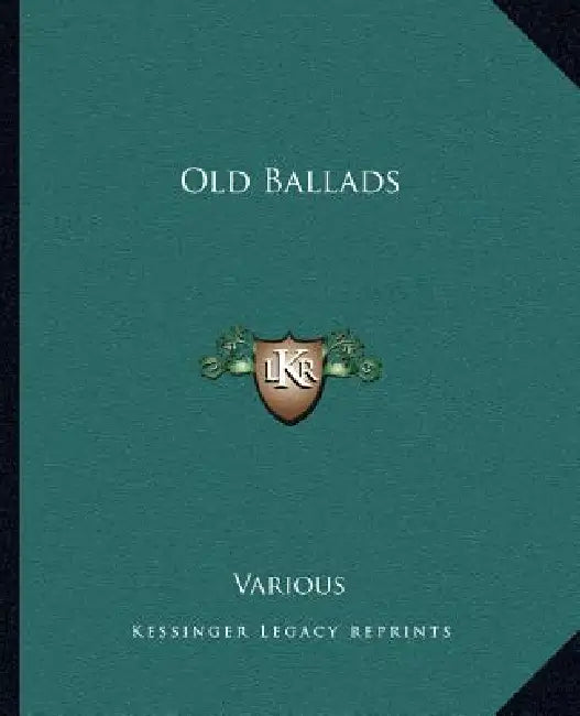 Old Ballads by Various
