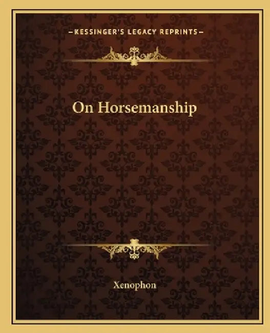 On Horsemanship by Xenophon