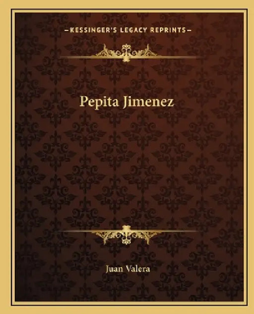 Pepita Jimenez by Juan Valera