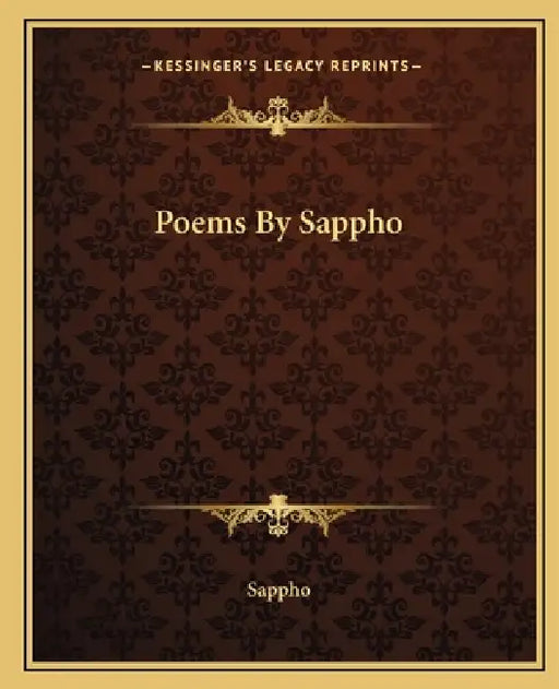 Poems By Sappho by Sappho
