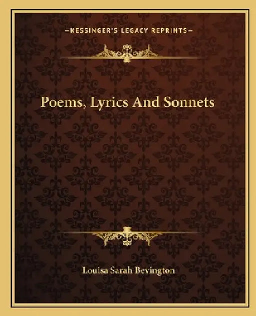 Poems, Lyrics And Sonnets by Louisa Sarah Bevington