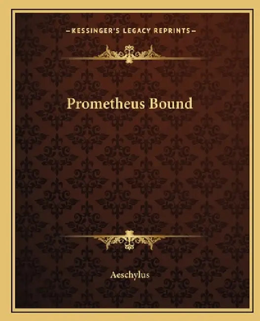 Prometheus Bound by Aeschylus