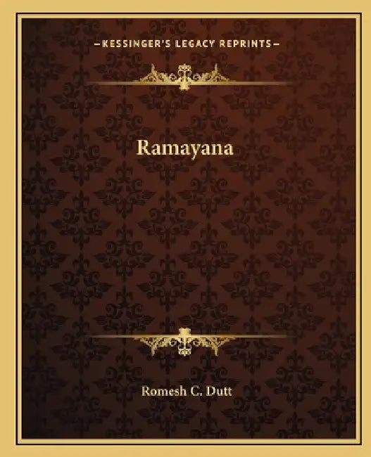 Ramayana by Romesh C. Dutt