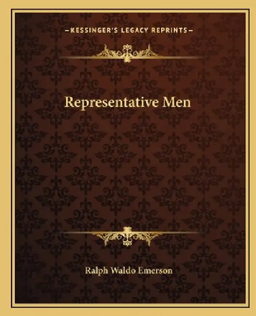Representative Men by Ralph Waldo Emerson