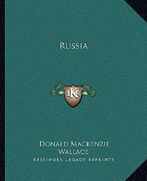 Russia by Donald MacKenzie Wallace