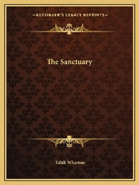 The Sanctuary by Edith Wharton