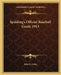 Spalding's Official Baseball Guide 1913 by John B. Foster