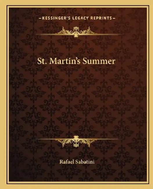 St. Martin's Summer by Rafael Sabatini