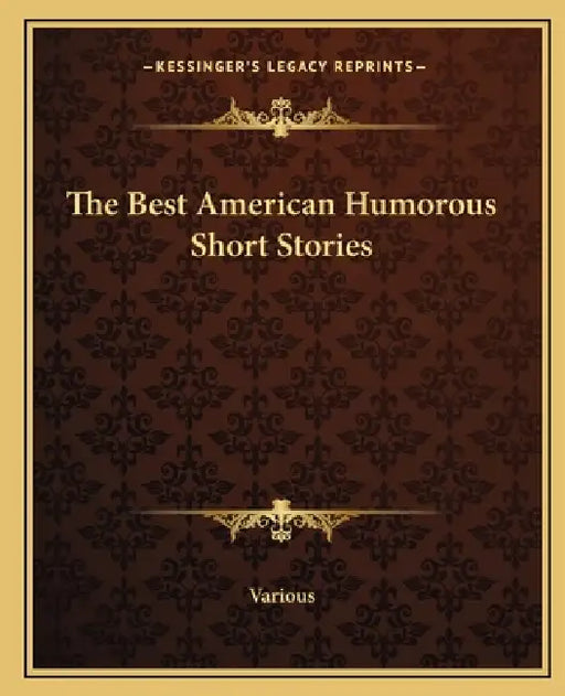 The Best American Humorous Short Stories by Various