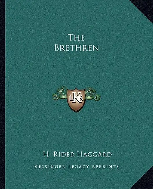 The Brethren by H. Rider Haggard