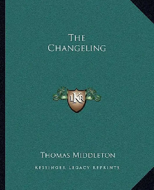 The Changeling by Thomas Middleton