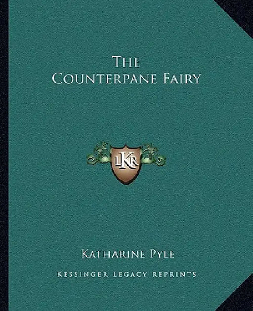 The Counterpane Fairy by Katharine Pyle