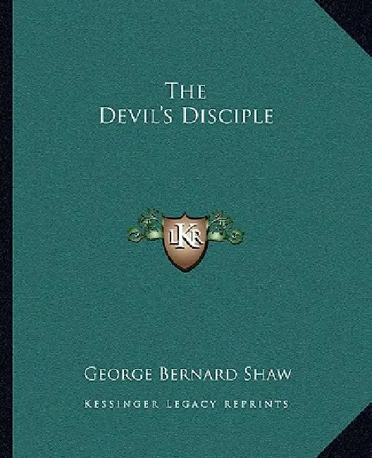 The Devil's Disciple by George Bernard Shaw