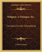 Religion, A Dialogue, Etc.: The Essays Of Arthur Schopenhauer by T. Bailey Saunders