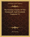 The German Classics Of The Nineteenth And Twentieth Centuries V3 by Kuno Francke
