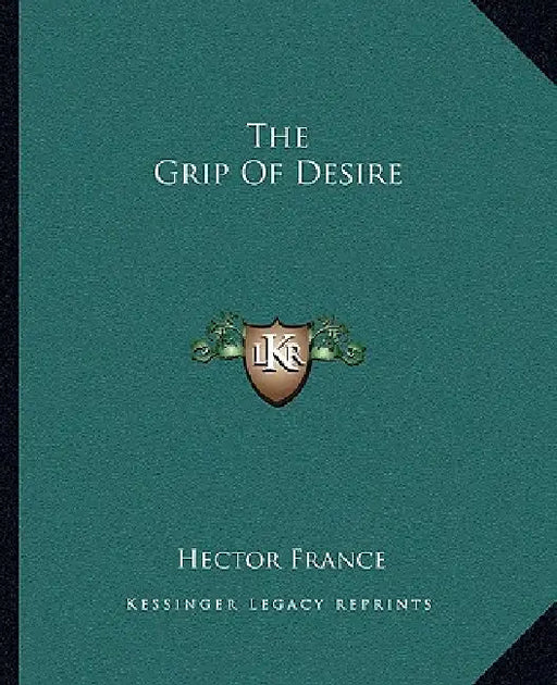 The Grip Of Desire by Hector France