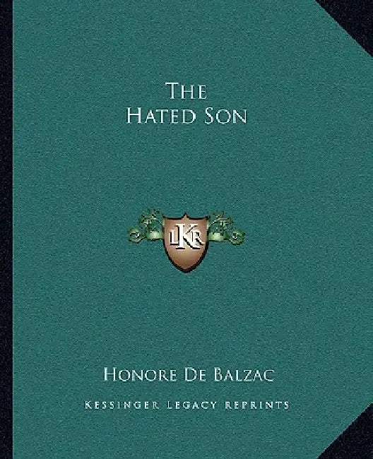 The Hated Son by Honore De Balzac
