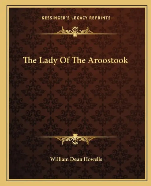 The Lady Of The Aroostook by William Dean Howells