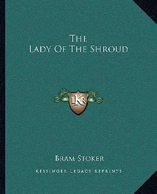 The Lady Of The Shroud by Bram Stoker