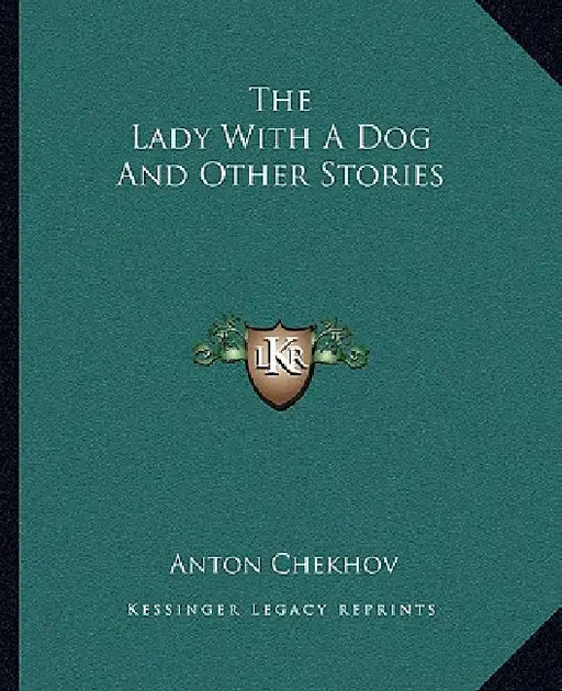 The Lady With A Dog And Other Stories by Anton Chekhov