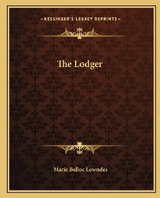 The Lodger by Marie Belloc Lowndes