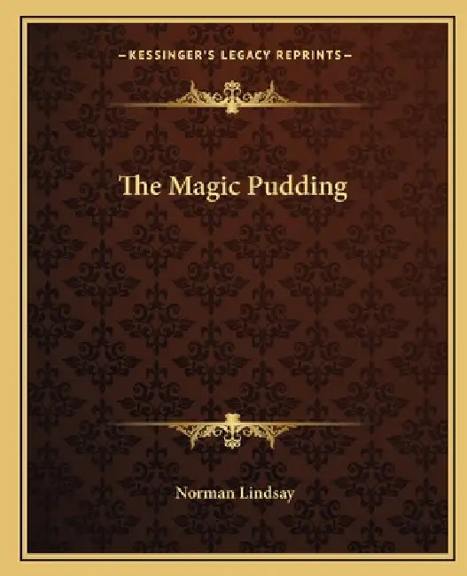 The Magic Pudding by Norman Lindsay