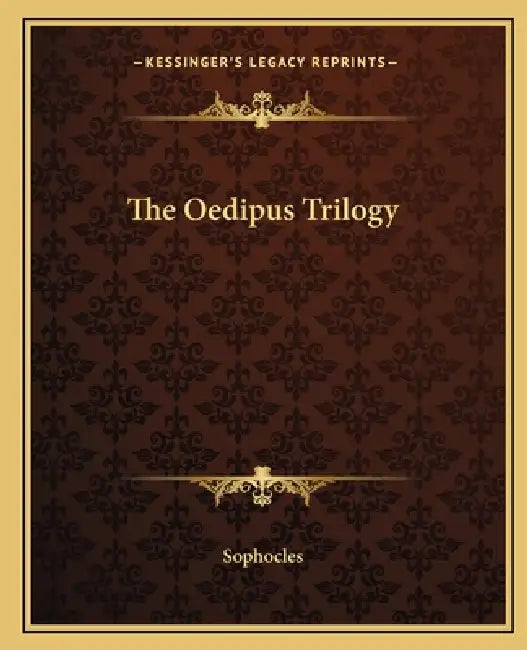 The Oedipus Trilogy by Sophocles
