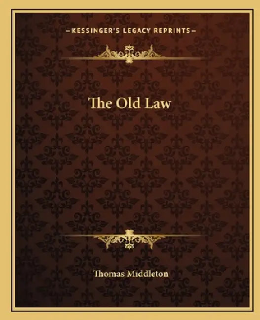 The Old Law by Thomas Middleton