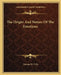 The Origin And Nature Of The Emotions by George W. Crile