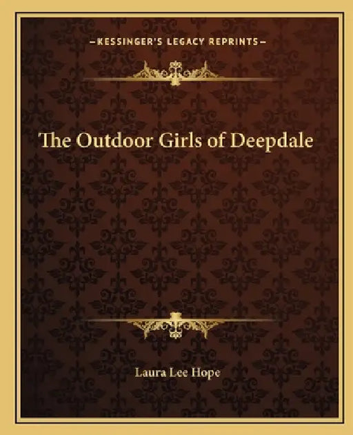 The Outdoor Girls of Deepdale by Laura Lee Hope