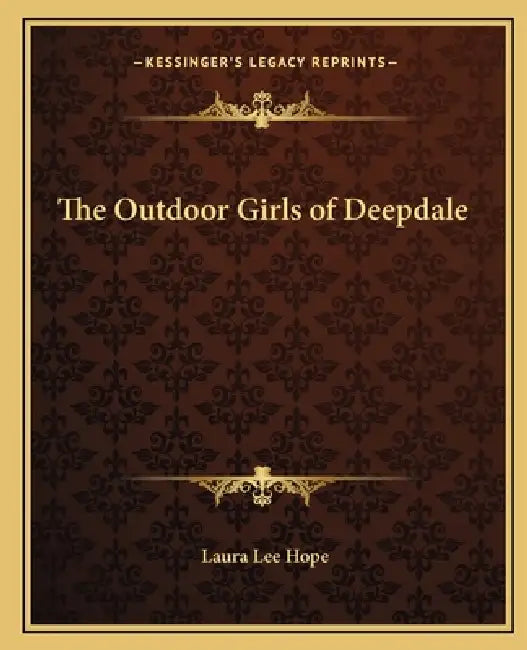 The Outdoor Girls of Deepdale by Laura Lee Hope